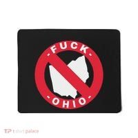 Fuck Ohio Nobody Likes Ohio Anti Ohio Mousepad thumb 0