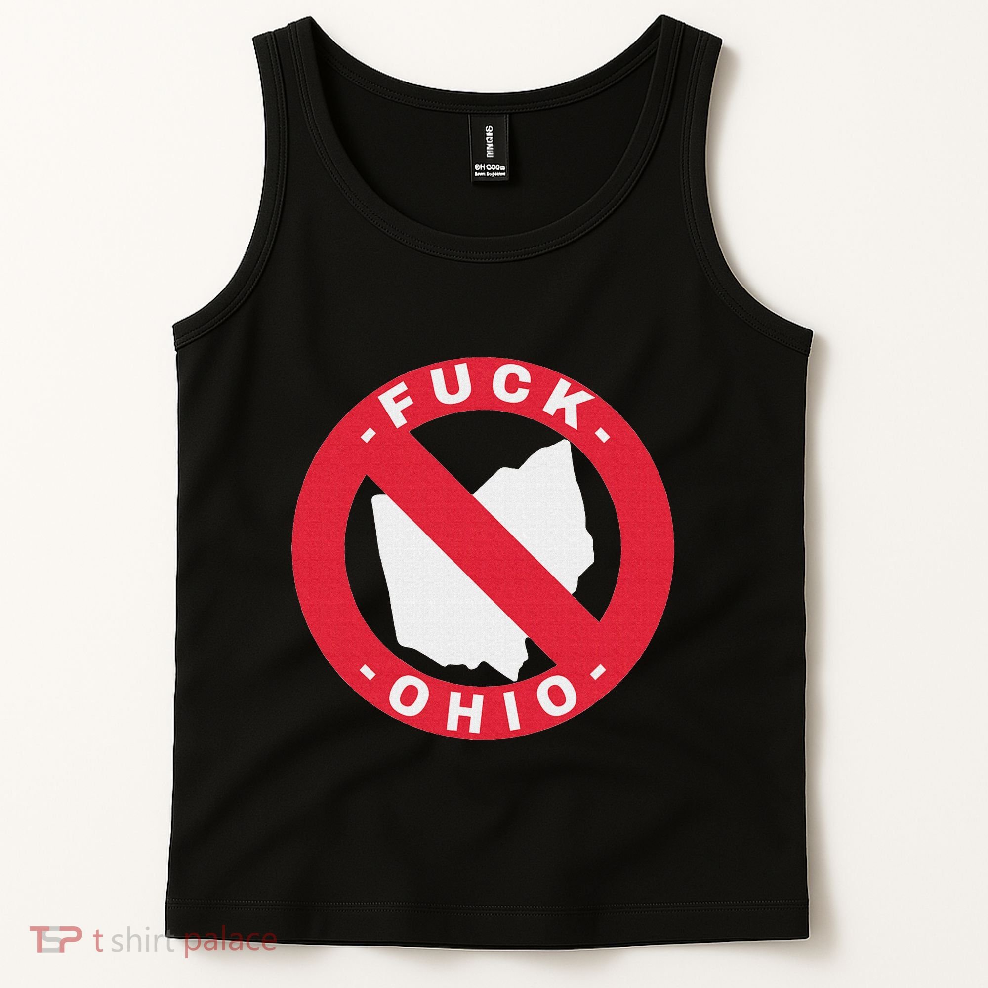Fuck Ohio Nobody Likes Ohio Anti Ohio Tank Top
