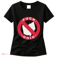 Fuck Ohio Nobody Likes Ohio Anti Ohio Women's T-Shirt thumb 0