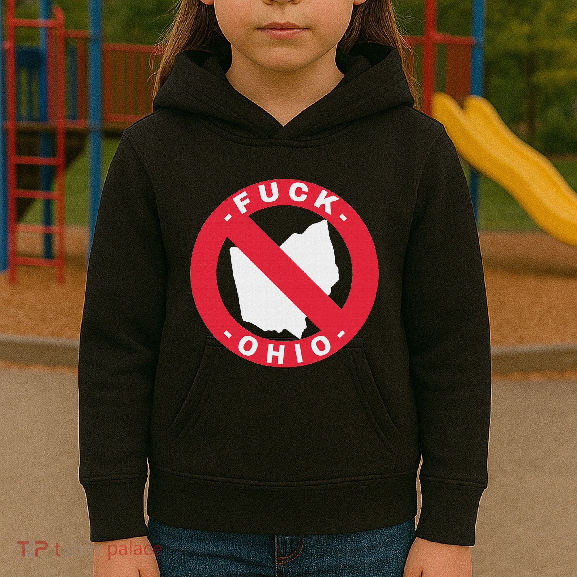 Fuck Ohio Nobody Likes Ohio Anti Ohio Kids Hoodie