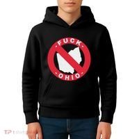 Fuck Ohio Nobody Likes Ohio Anti Ohio Kids Hoodie thumb 4