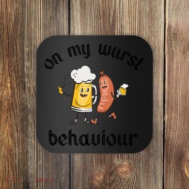 Funny Oktoberfest On My Wurst Behaviour Beer Hot Dog Drinking Team Coaster