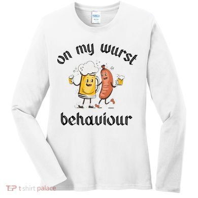 Funny Oktoberfest On My Wurst Behaviour Beer Hot Dog Drinking Team Women's Long Sleeve Shirt