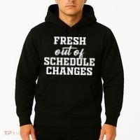 Fresh Out Of Schedule Changes Funny School Counselor Hoodie thumb 2