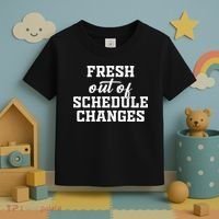Fresh Out Of Schedule Changes Funny School Counselor Toddler T-Shirt thumb 3