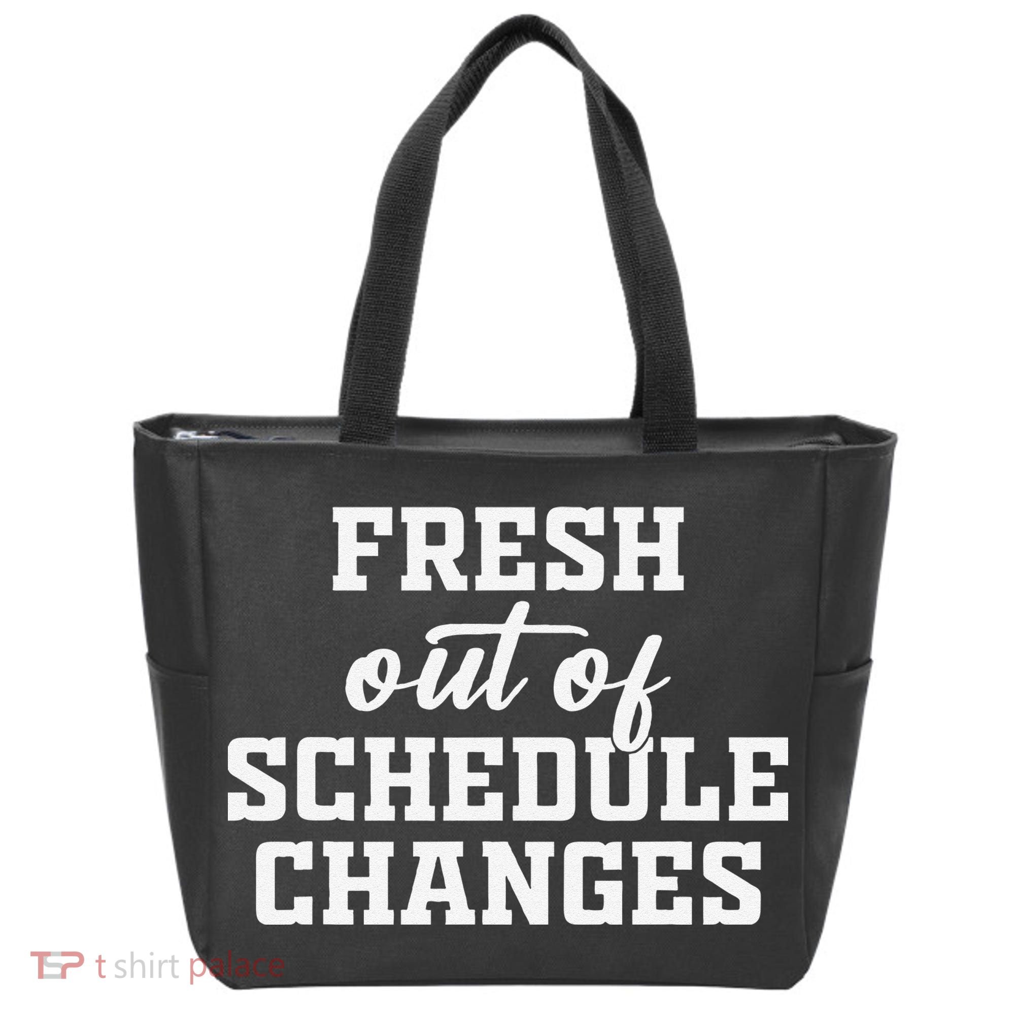 Fresh Out Of Schedule Changes Funny School Counselor Tote Bag