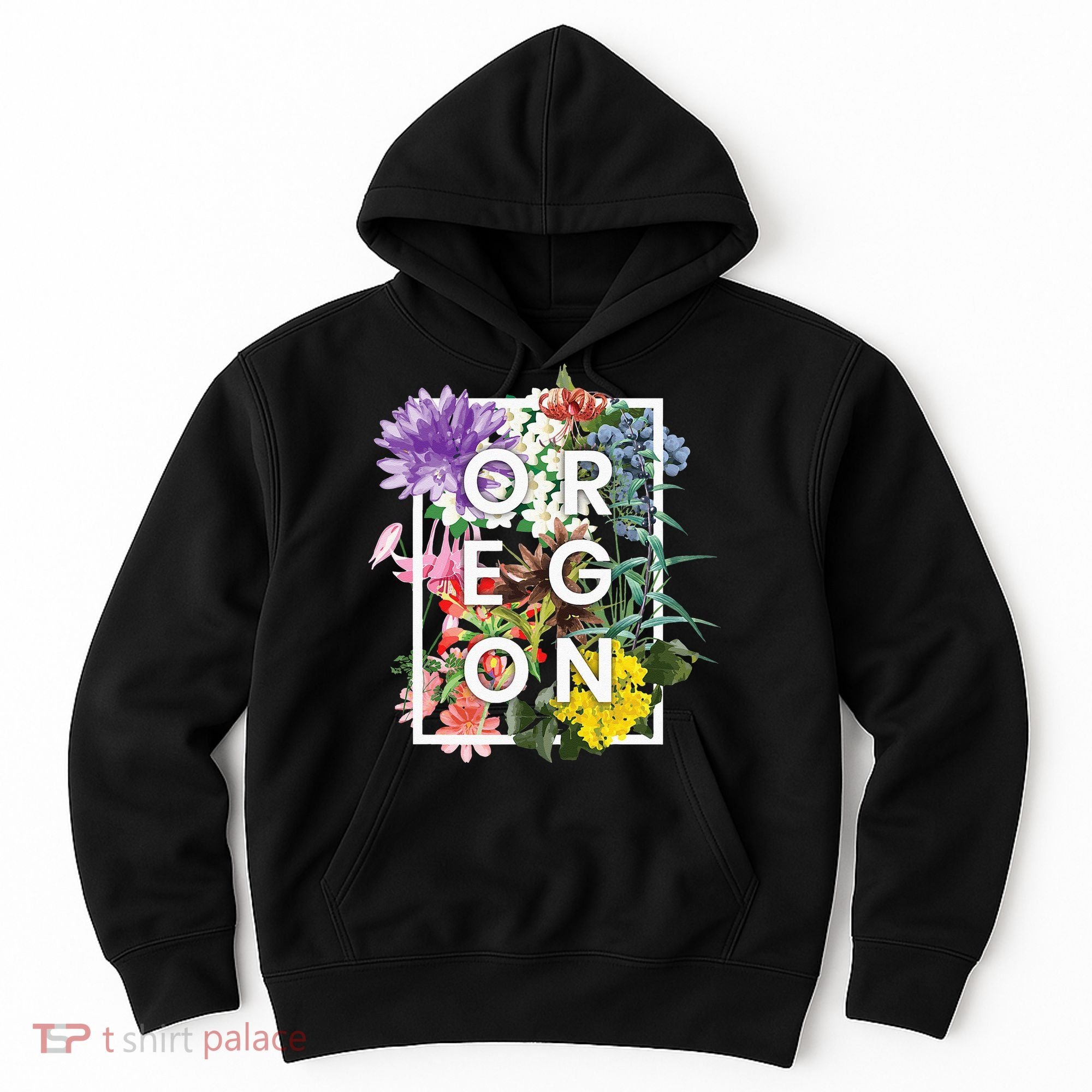 Flowers Of Oregon Word Art Oregonian Pride Hoodie