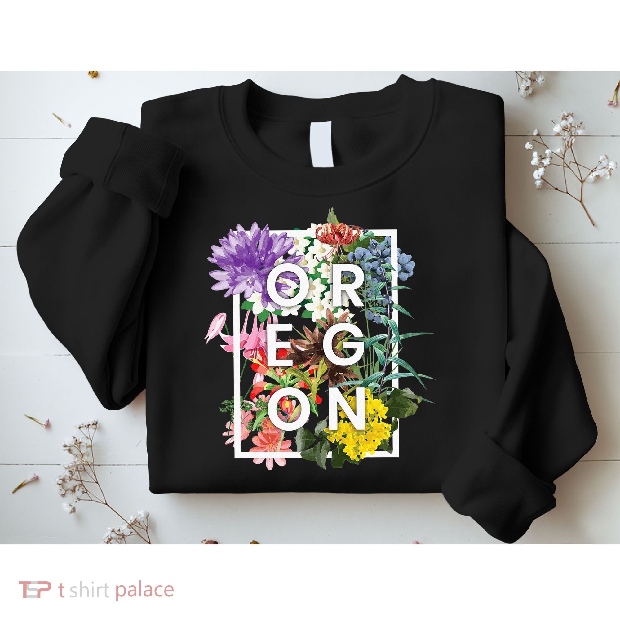 Flowers Of Oregon Word Art Oregonian Pride Sweatshirt