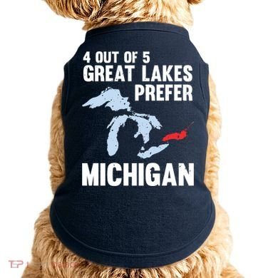Four Out of Five Great Lakes Prefer Michigan Tee Doggie Tank