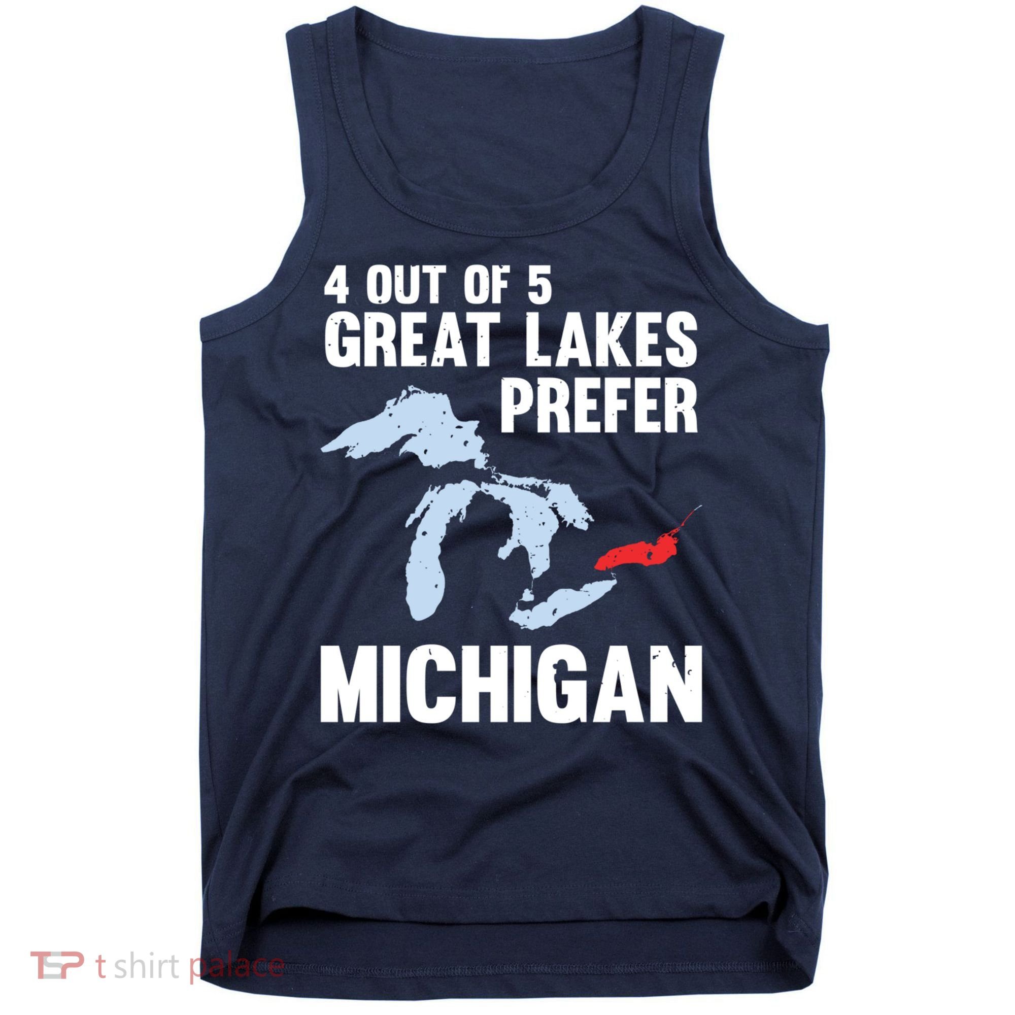 Four Out of Five Great Lakes Prefer Michigan Tee Tank Top