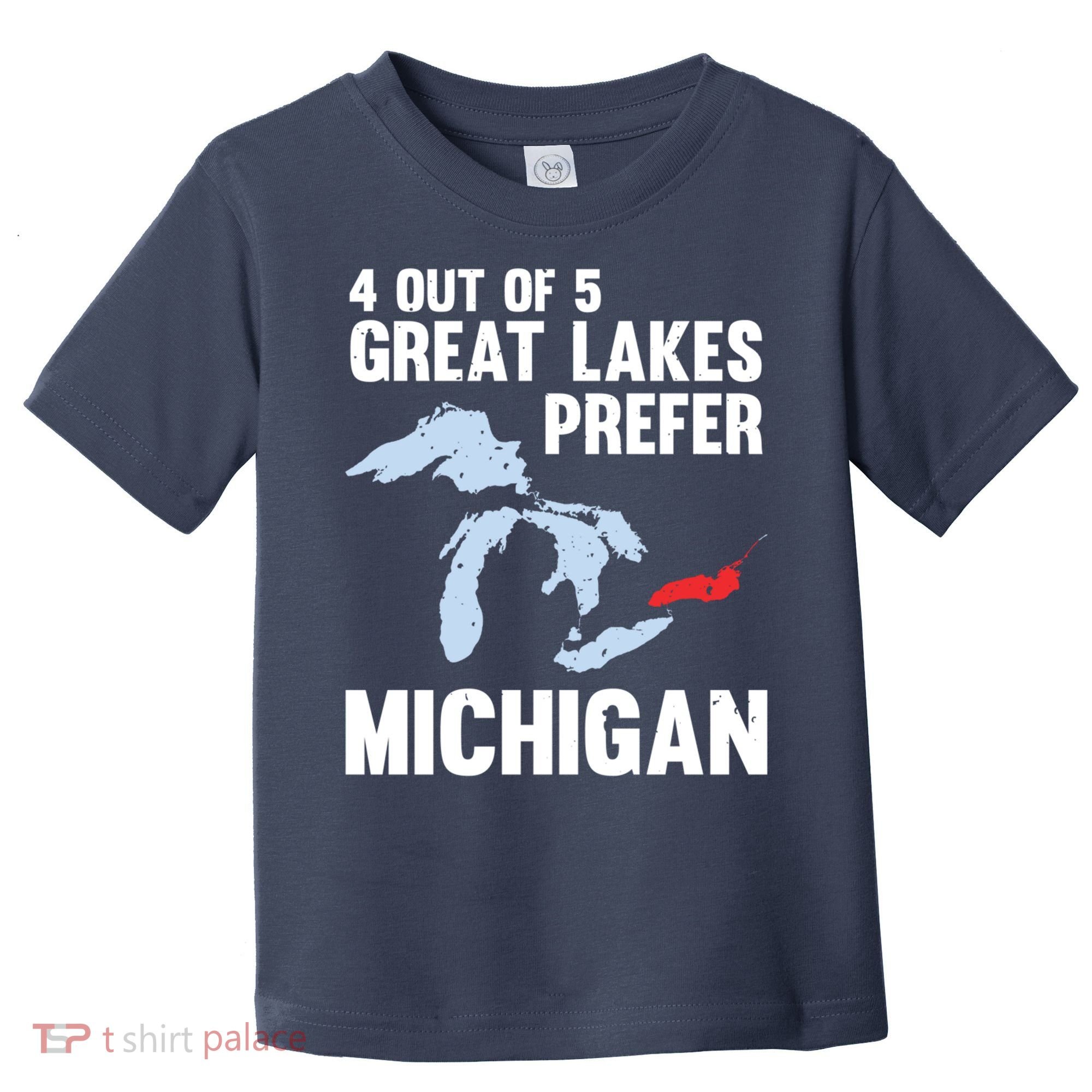 Four Out of Five Great Lakes Prefer Michigan Tee Toddler T-Shirt