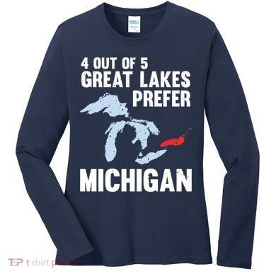 Four Out of Five Great Lakes Prefer Michigan Tee Women's Long Sleeve Shirt