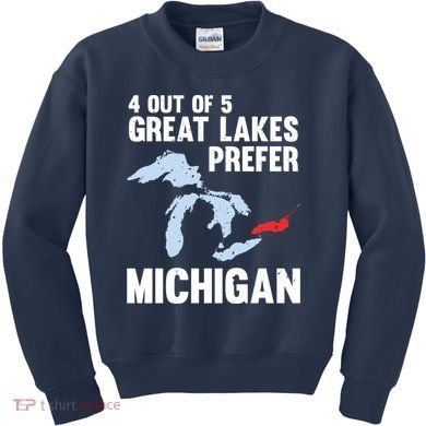 Four Out of Five Great Lakes Prefer Michigan Tee Kids Sweatshirt