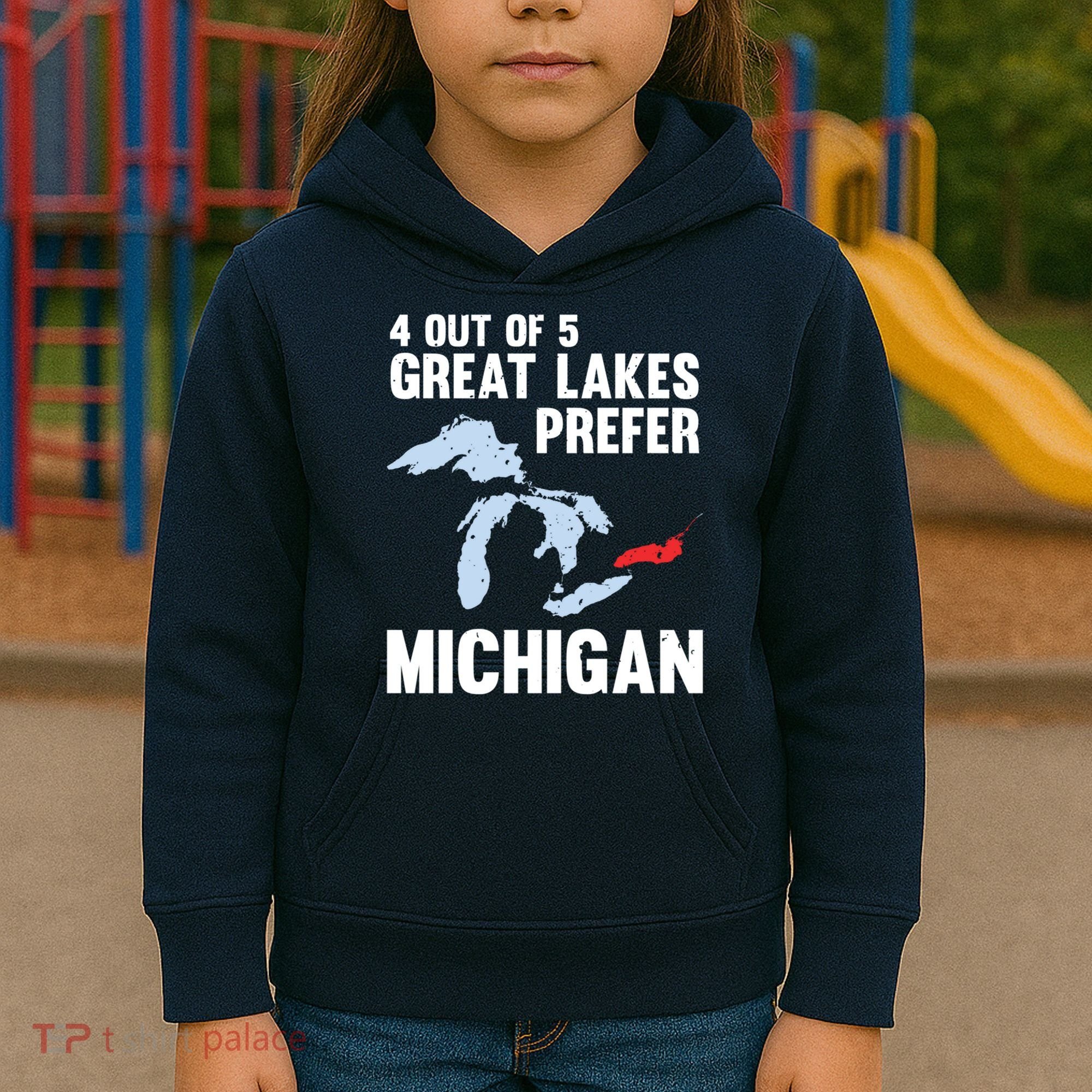 Four Out of Five Great Lakes Prefer Michigan Tee Kids Hoodie