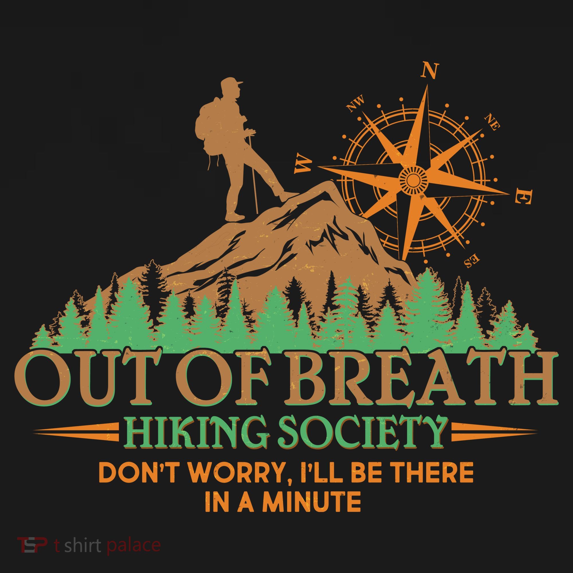 Funny Out Of Breath Hiking Society Dont Worry Ill Be There In A Minute Women's Hoodie