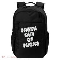 Fresh Out Of Fucks Backpack thumb 0