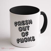 Fresh Out Of Fucks Coffee Mug thumb 1