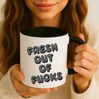 Fresh Out Of Fucks Coffee Mug thumb 3