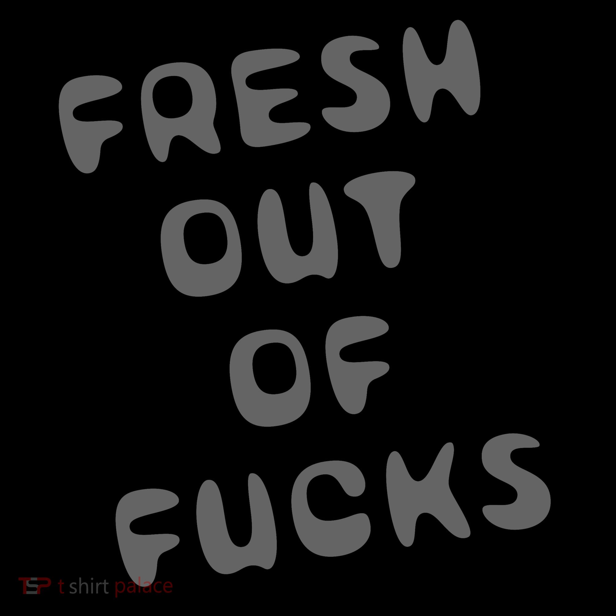 Fresh Out Of Fucks Coffee Mug