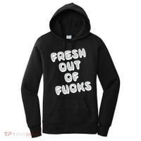 Fresh Out Of Fucks Women's Hoodie thumb 0