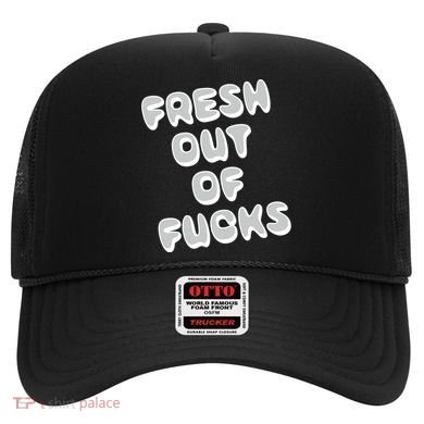 Fresh Out Of Fucks Hat
