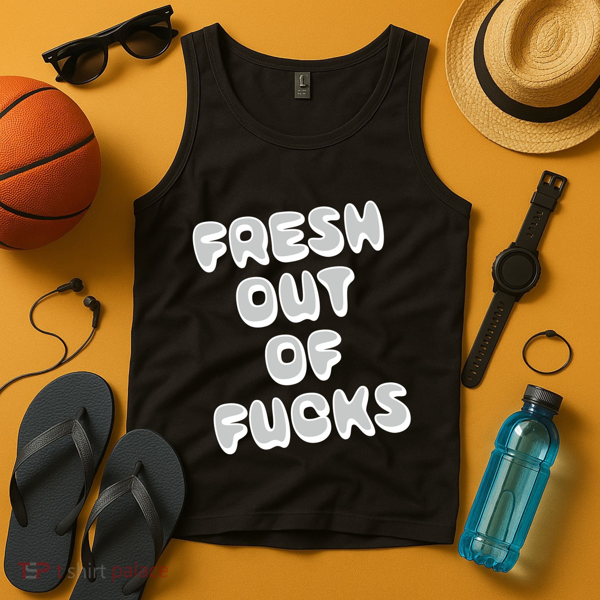 Fresh Out Of Fucks Tank Top