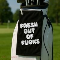 Fresh Out Of Fucks Golf Towel thumb 2