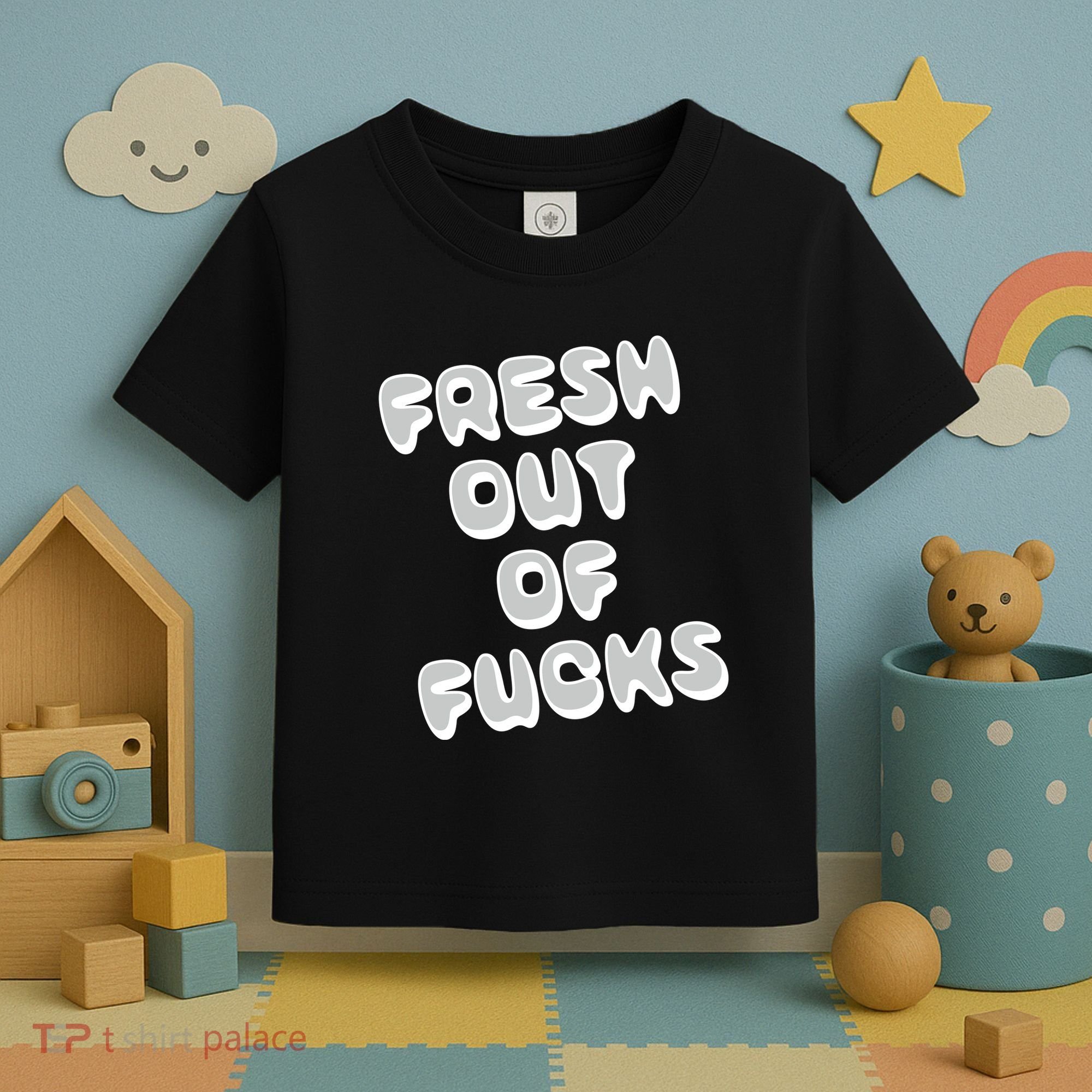 Fresh Out Of Fucks Toddler T-Shirt