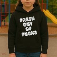 Fresh Out Of Fucks Kids Hoodie thumb 3