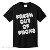 Fresh Out Of Fucks Kids T-Shirt thumb 0