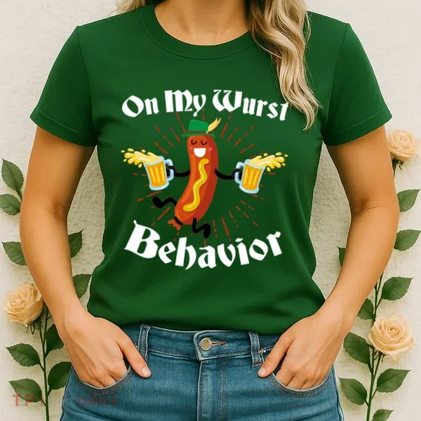 Funny Oktoberfest On My Wurst Behavior Women's T-Shirt