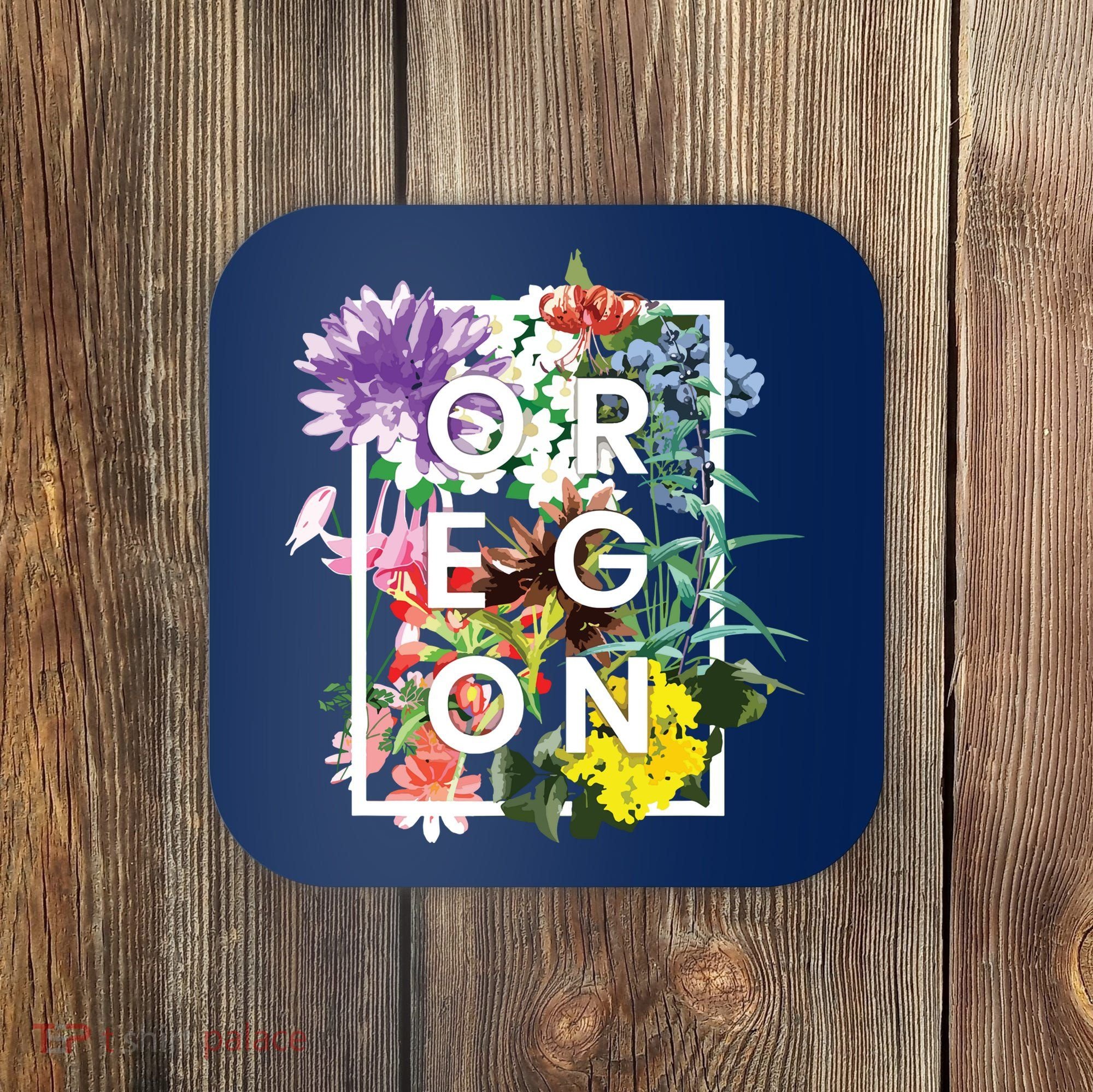 Flowers Of Oregon Word Art Oregonian Pride Coaster