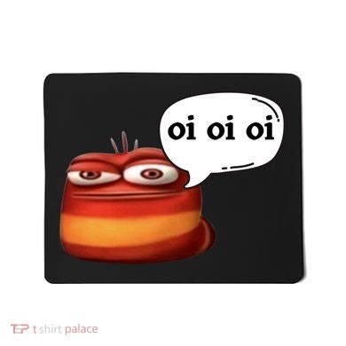 Funny Oi Oi Oi Red Worm Sarcastic Meme Mousepad