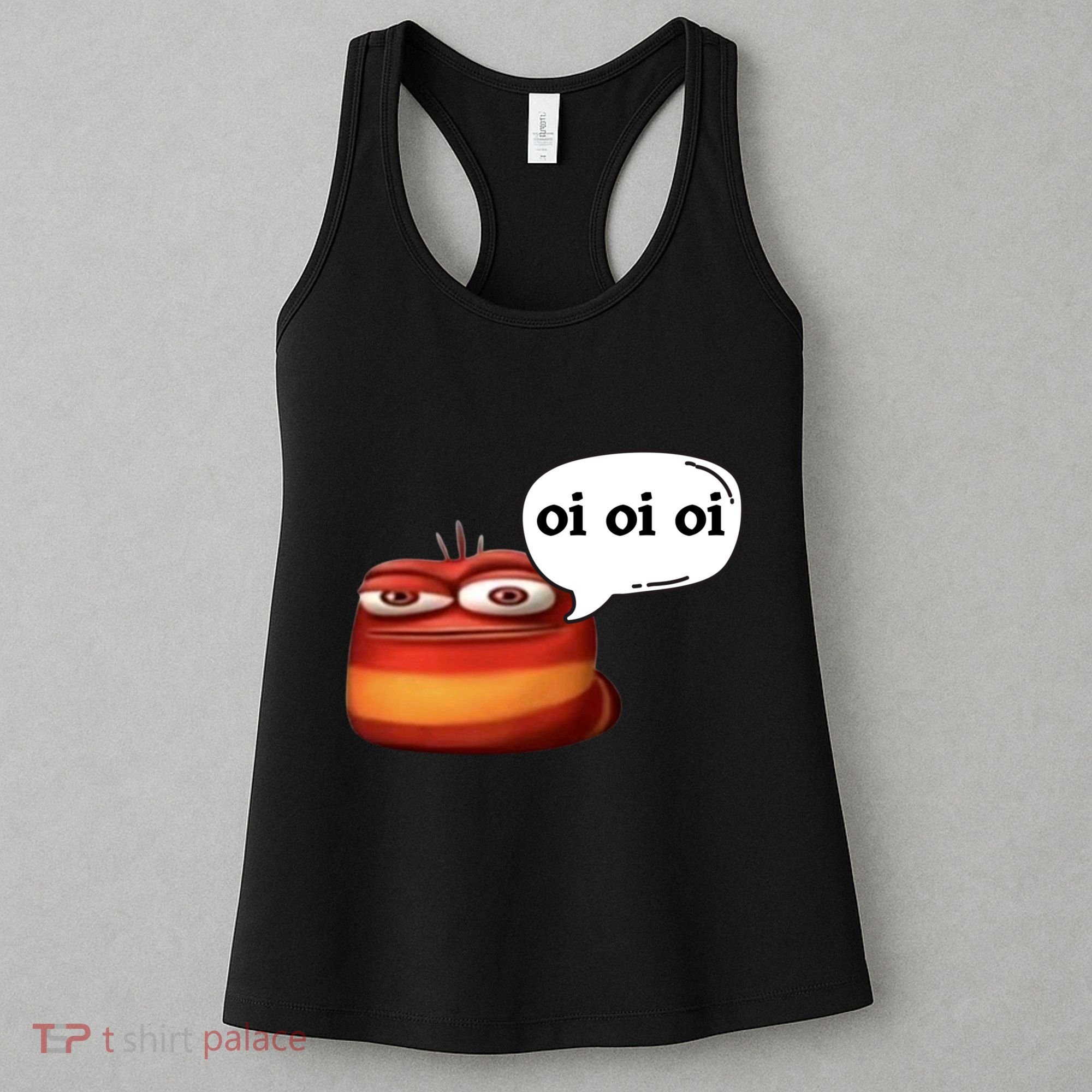 Funny Oi Oi Oi Red Worm Sarcastic Meme Women's Tank Top