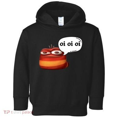 Funny Oi Oi Oi Red Worm Sarcastic Meme Toddler Hoodie