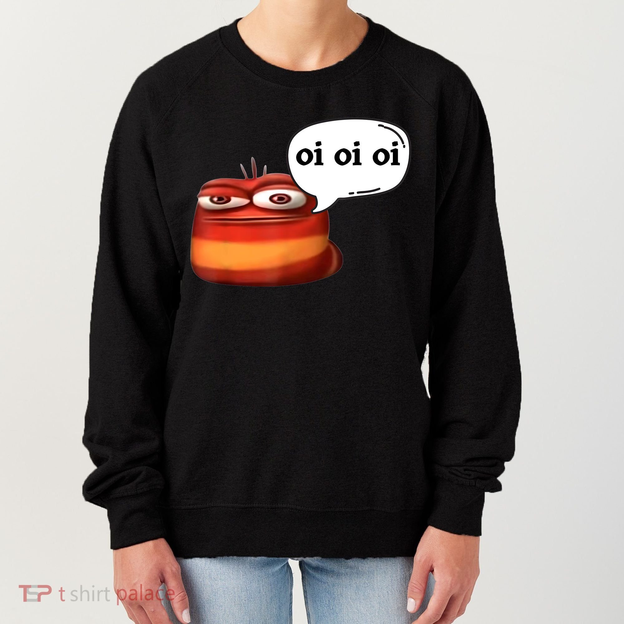 Funny Oi Oi Oi Red Worm Sarcastic Meme Women's Sweatshirt