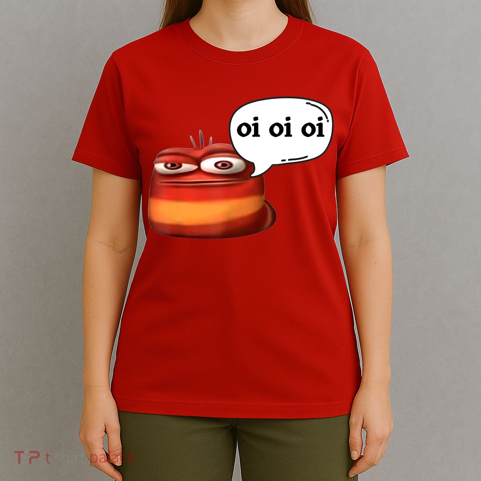 Funny Oi Oi Oi Red Worm Sarcastic Meme T-Shirt