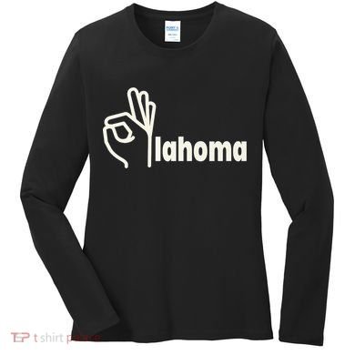 Funny Oklahoma OK State Women's Long Sleeve Shirt
