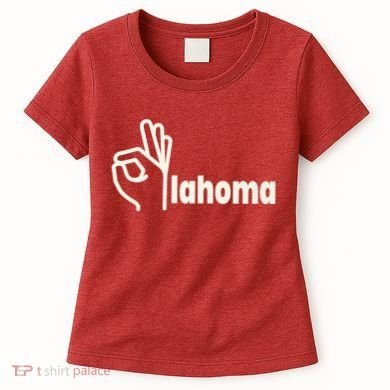 Funny Oklahoma OK State Women's T-Shirt