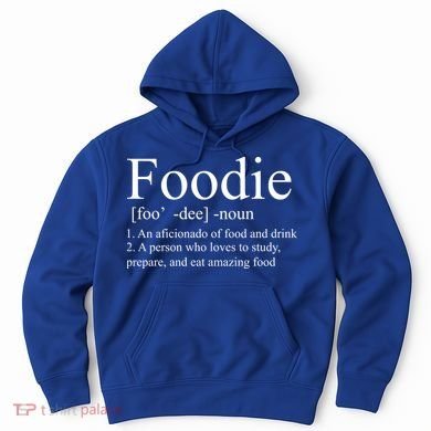 Foodie Definition Hoodie