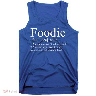 Foodie Definition Tank Top