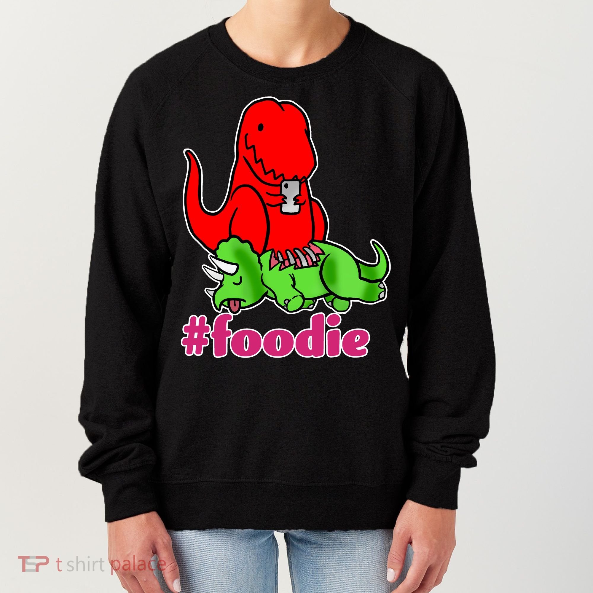 Foodie T-rex Food Selfie Women's Sweatshirt