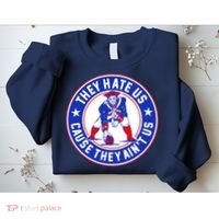 Football Champions They Hate Us Cause They Ain't US New England Sweatshirt thumb 2