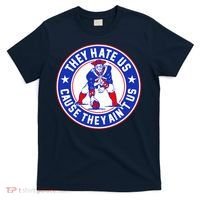 Football Champions They Hate Us Cause They Ain't US New England T-Shirt thumb 0