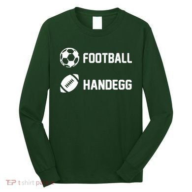 Football Handegg Soccer  Long Sleeve Shirt