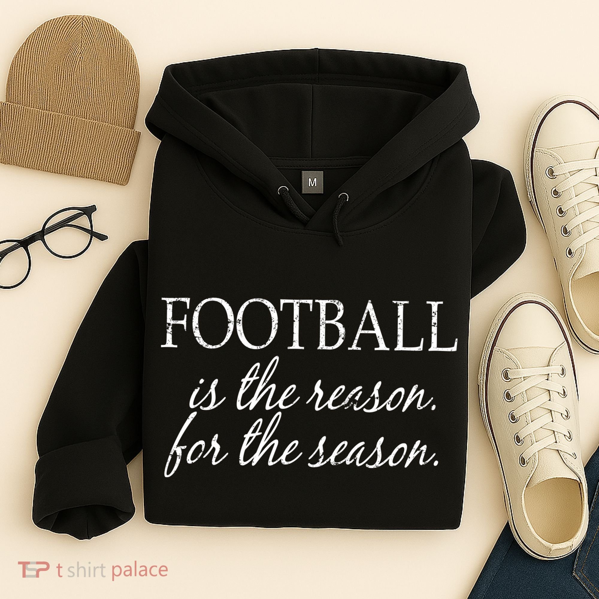 Football Is The Reason For The Season Hoodie