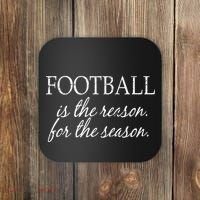 Football Is The Reason For The Season Coaster thumb 0