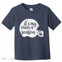 Football It's My favorite Season Toddler T-Shirt thumb 0