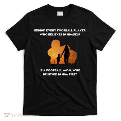 Football Mom Behind The Scenes T-Shirt