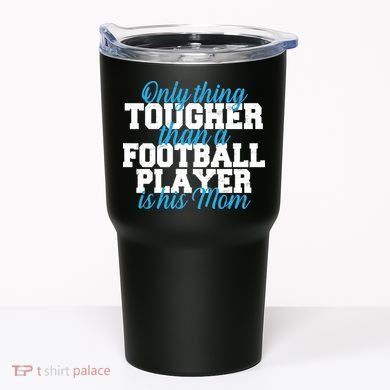 Football Player Tough Mom Tumbler